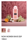 NOW WOMEN RAVE – Eau de Parfum 100ml